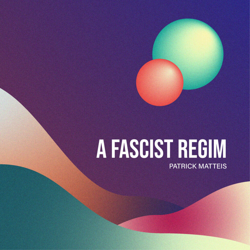 A Fascist Regim